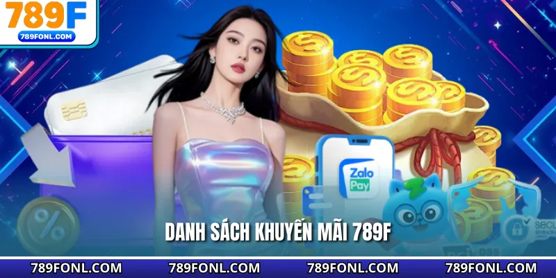Danh sách khuyến mãi 789F